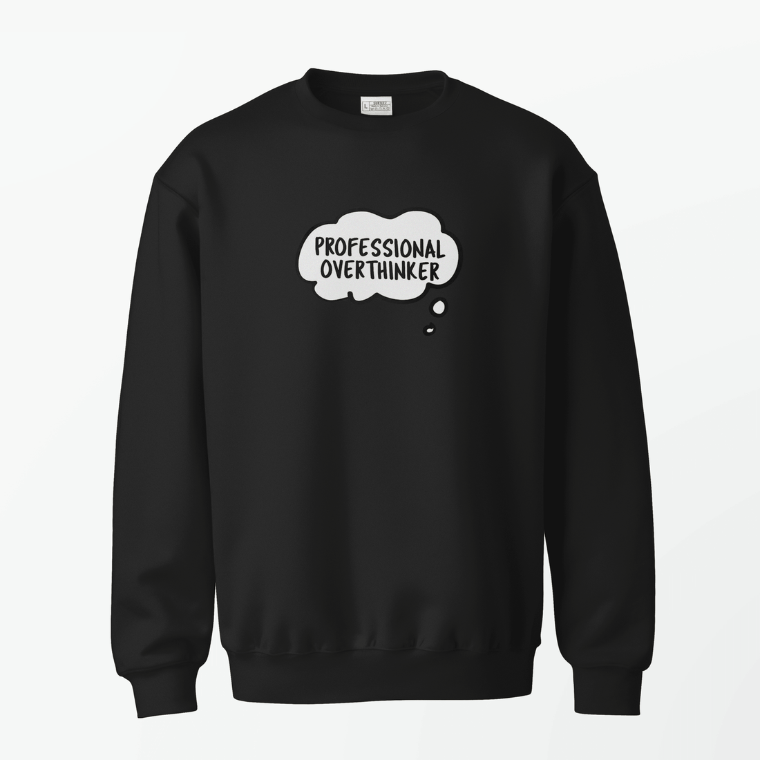 Overthinker Sweatshirt - Surteez