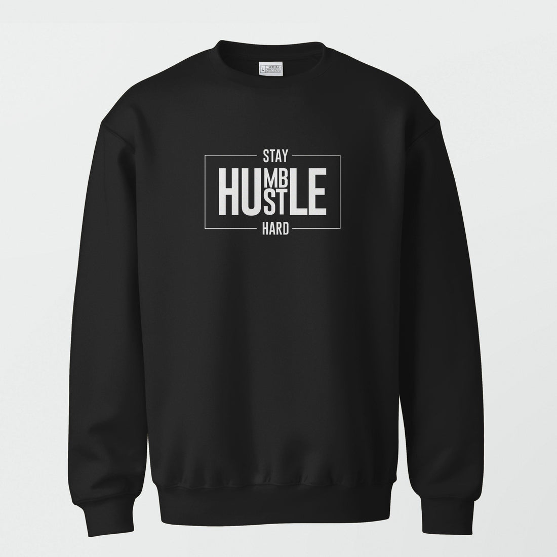 Stay Humble Sweatshirt - Surteez