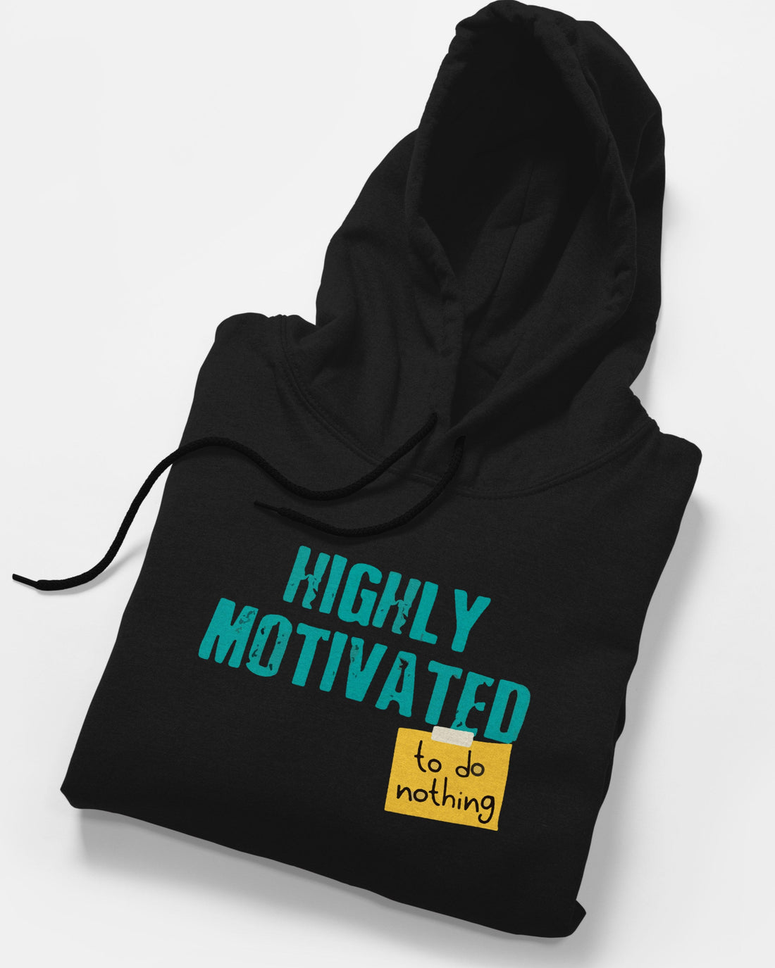 Highly Motivated Fleece Hoodie - Surteez
