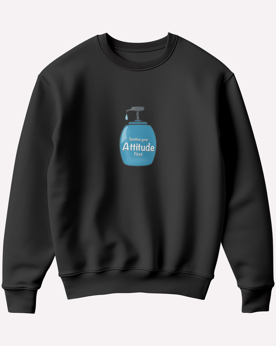 Sanitize Sweatshirt