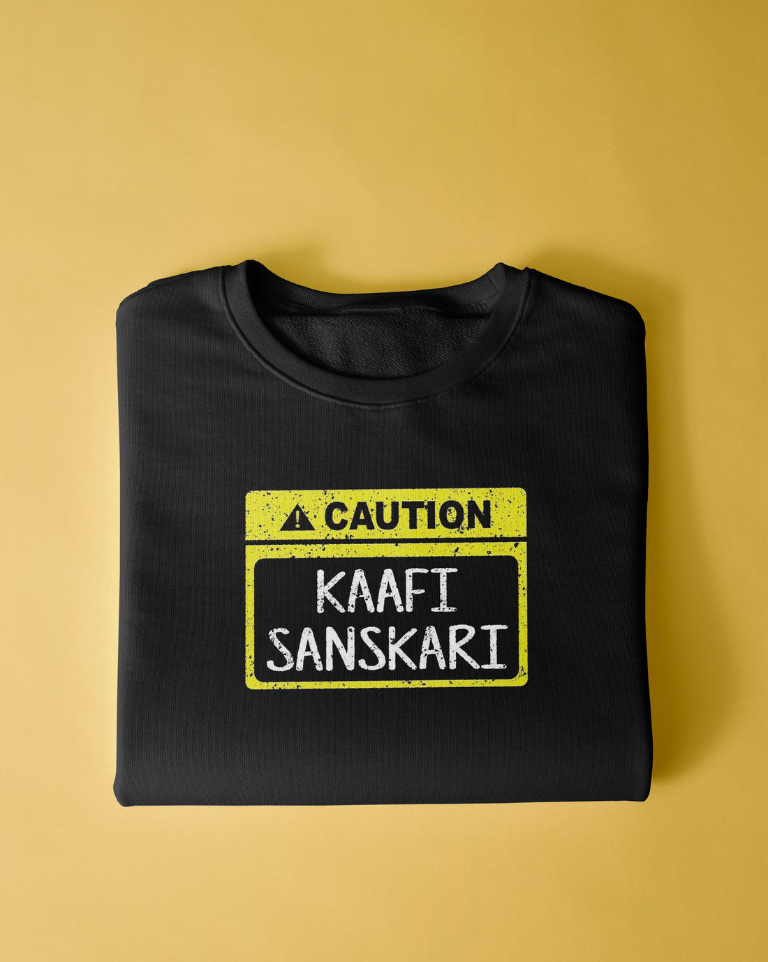 Kafi Sanskari Sweatshirt