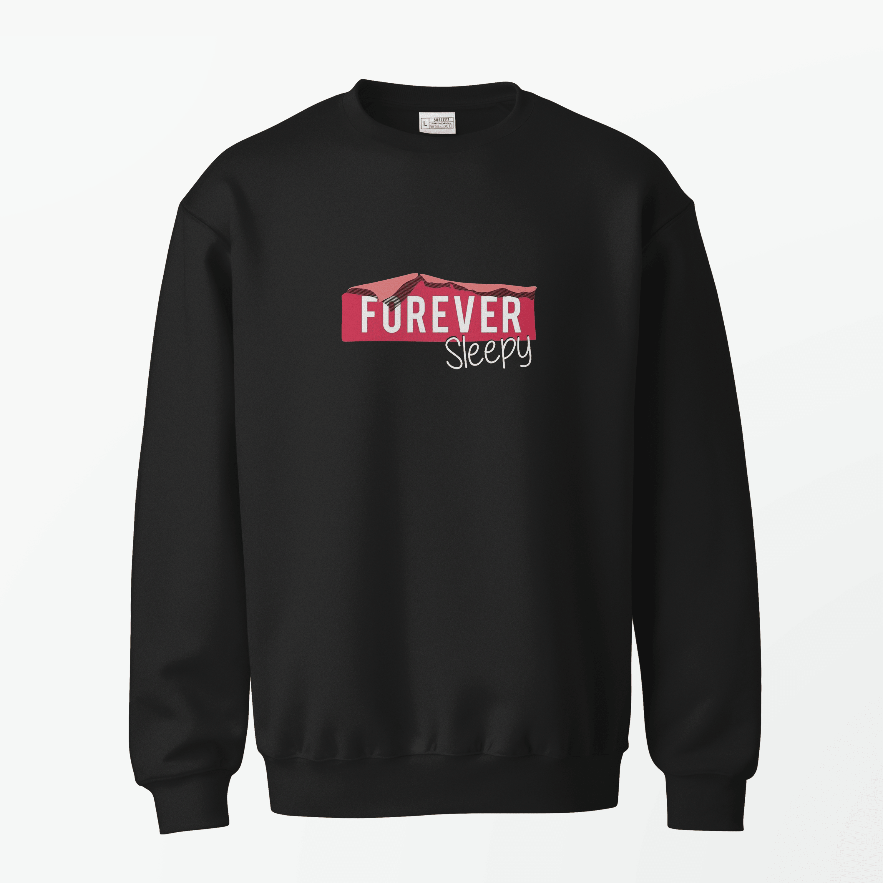 Forever Sweatshirt - Surteez