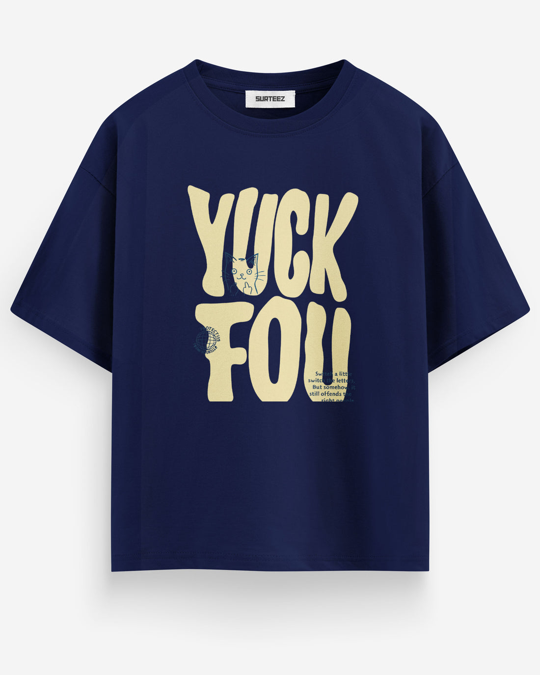 Oversize Yuck Fou