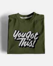 You Got This Graphic Tee