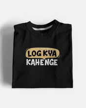 Log Kya Kahenge Graphic Tshirt