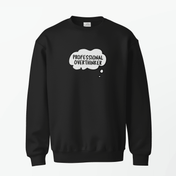 Overthinker Sweatshirt - Surteez