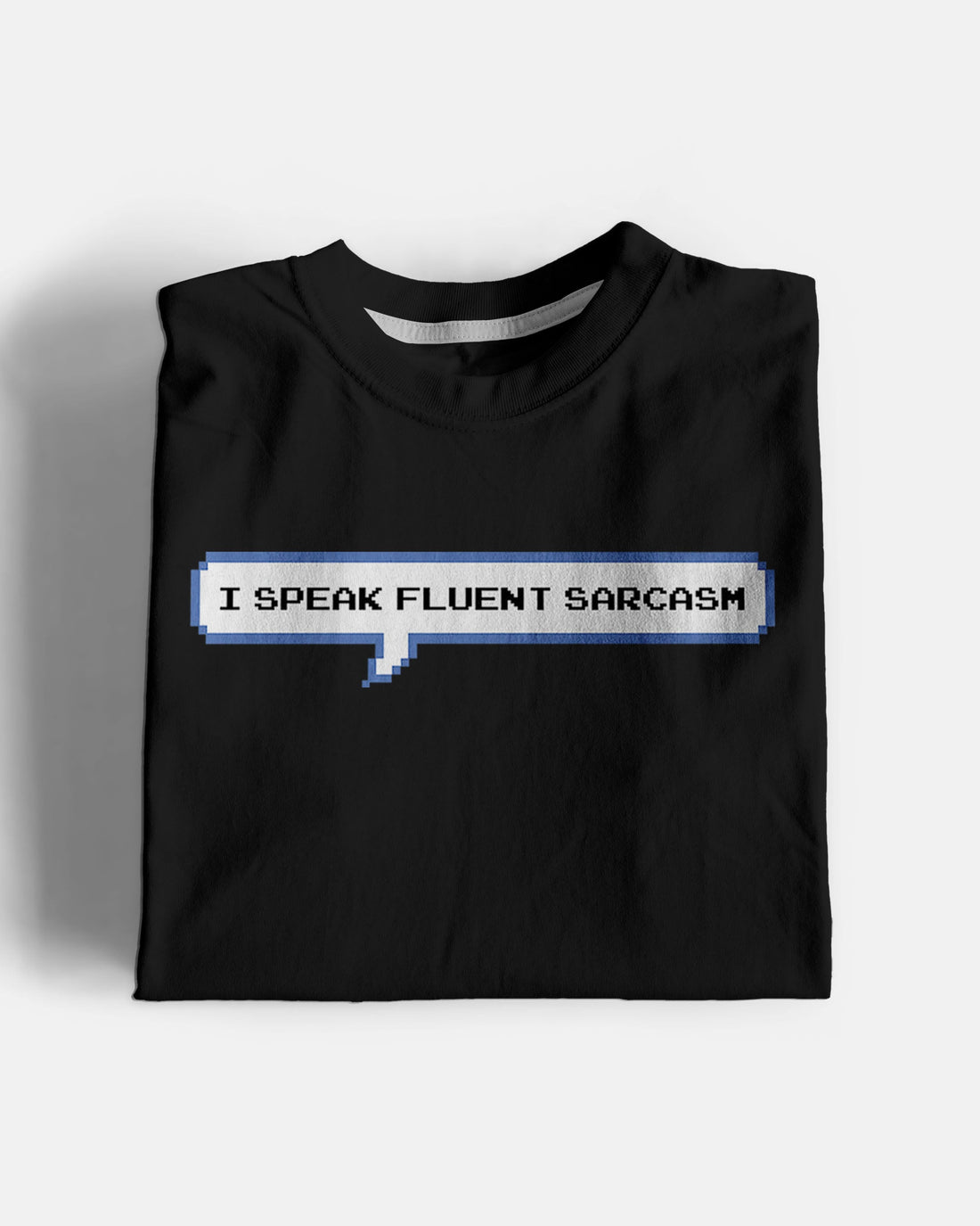 Sarcasm Graphic Tshirt