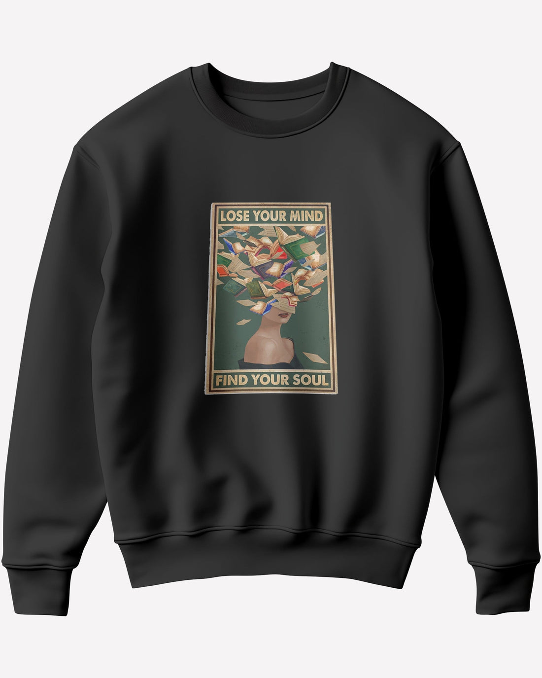 Lose Your Mind Sweatshirt