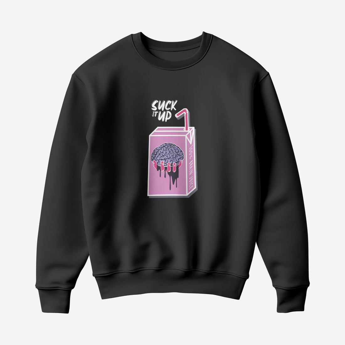 Suck it Sweatshirt