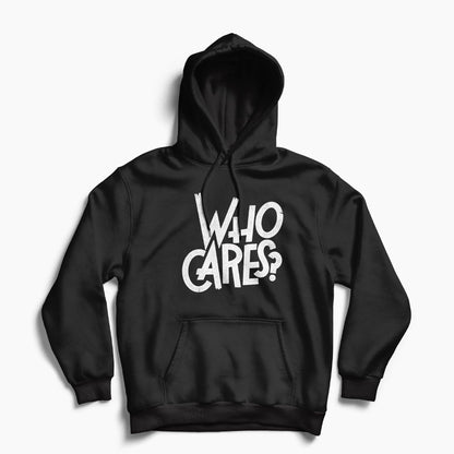 Who Care Fleece Hoodie - Surteez