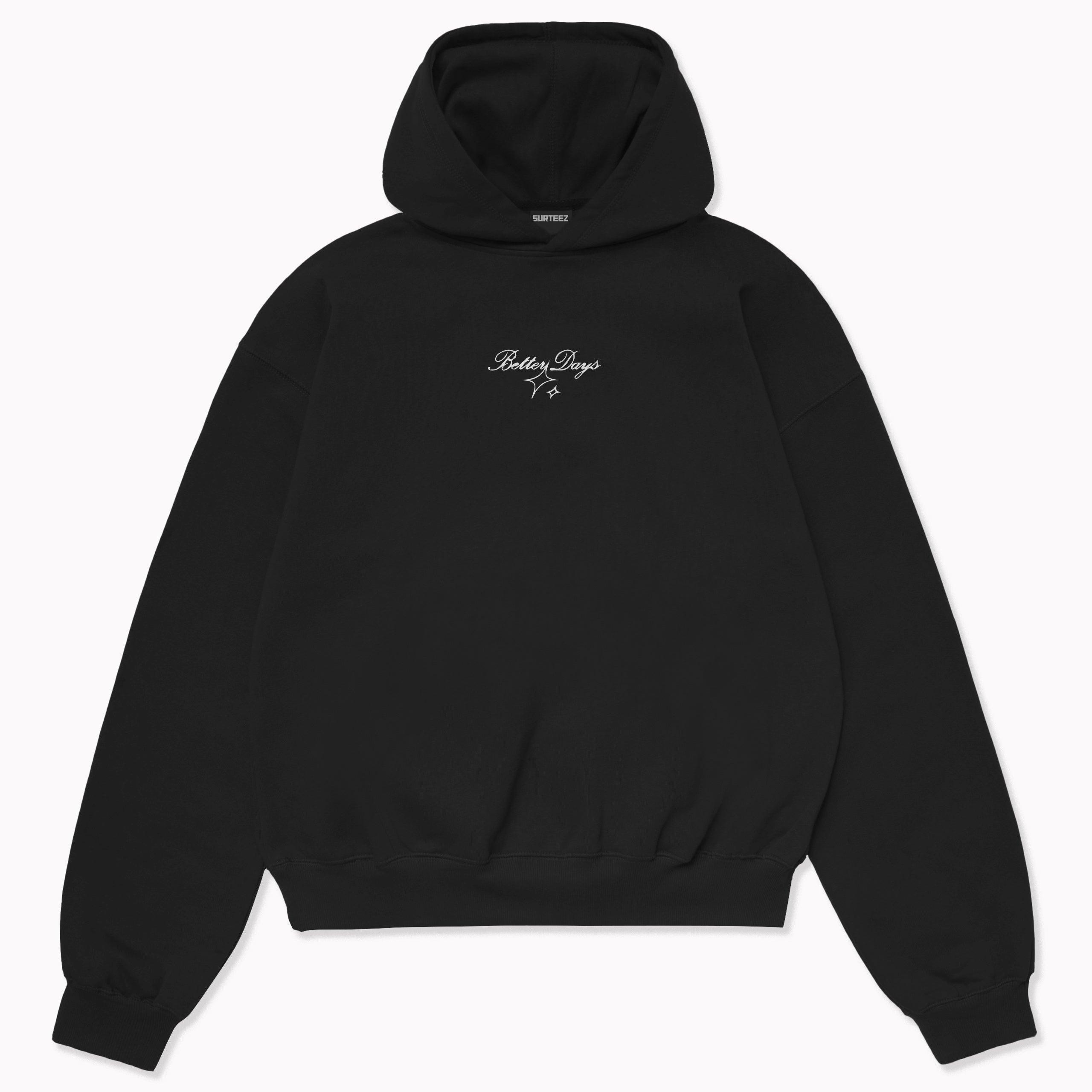 Oversize Better Days Hoodie - Surteez