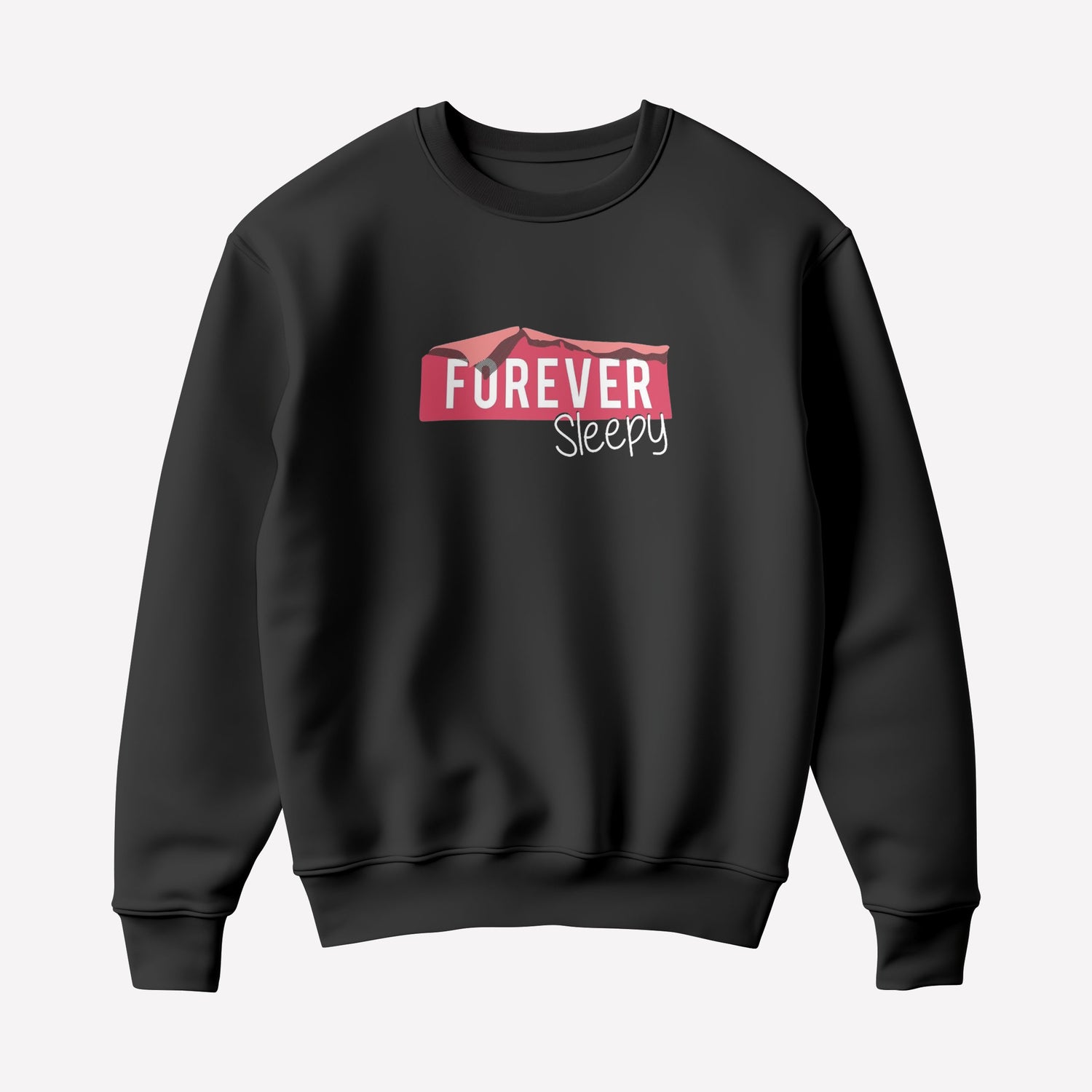 Forever Sweatshirt