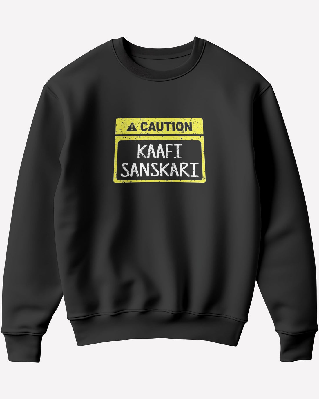 Kafi Sanskari Sweatshirt