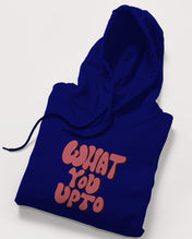 What You Up To Fleece Hoodie - Surteez