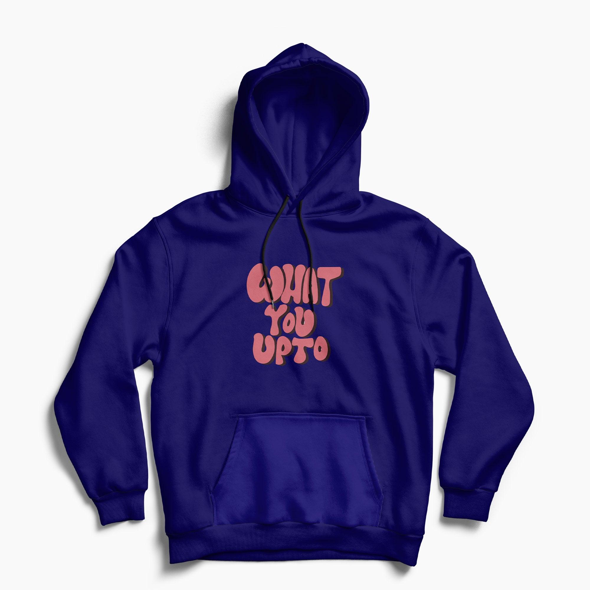 What You Up To Fleece Hoodie - Surteez