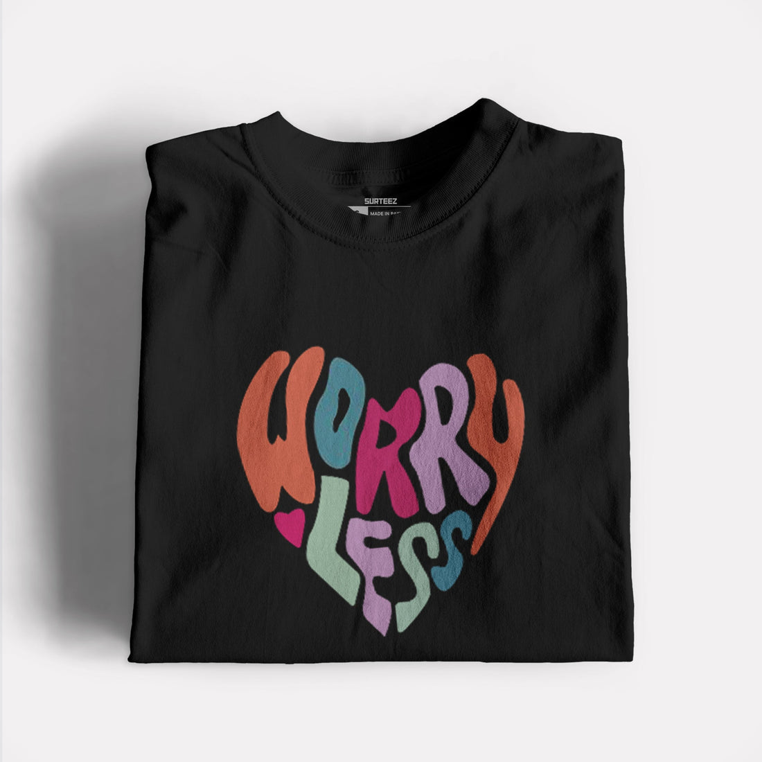 Worry Less Graphic Tshirt