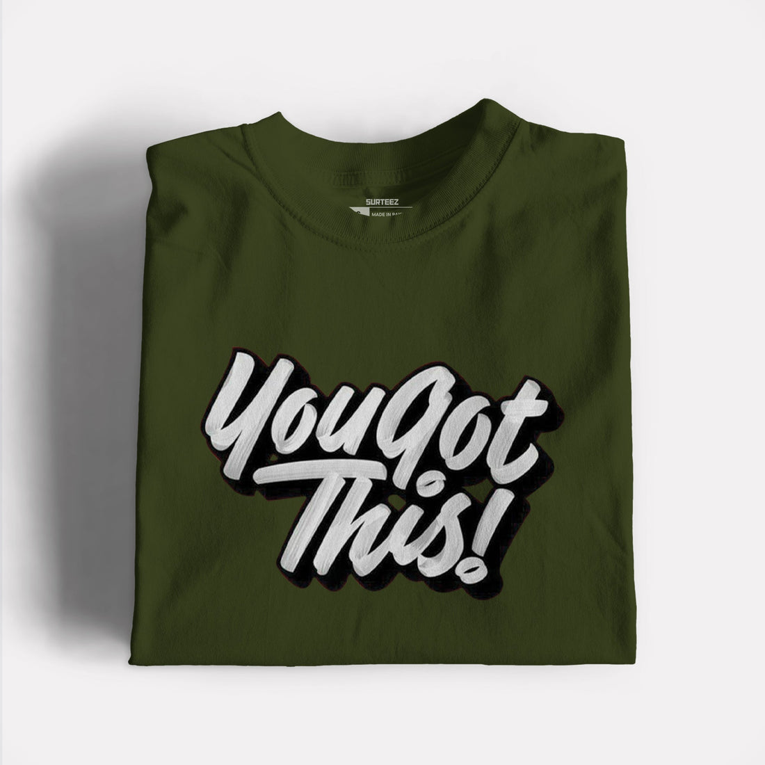 You Got This Graphic T-shirt