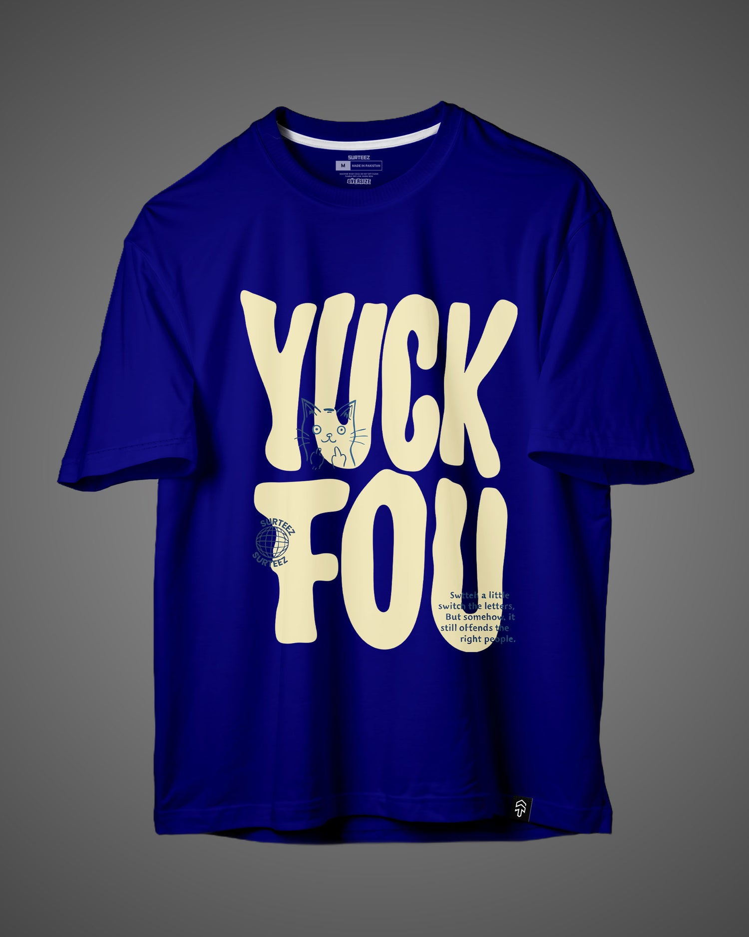 Oversize Yuck Fou